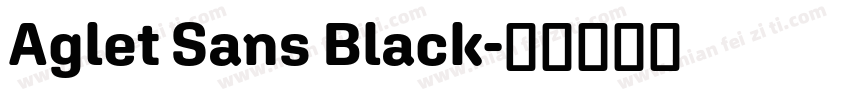 Aglet Sans Black字体转换